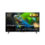 شاشة TIT سمارت 75 بوصة 4K UHD - Google TV